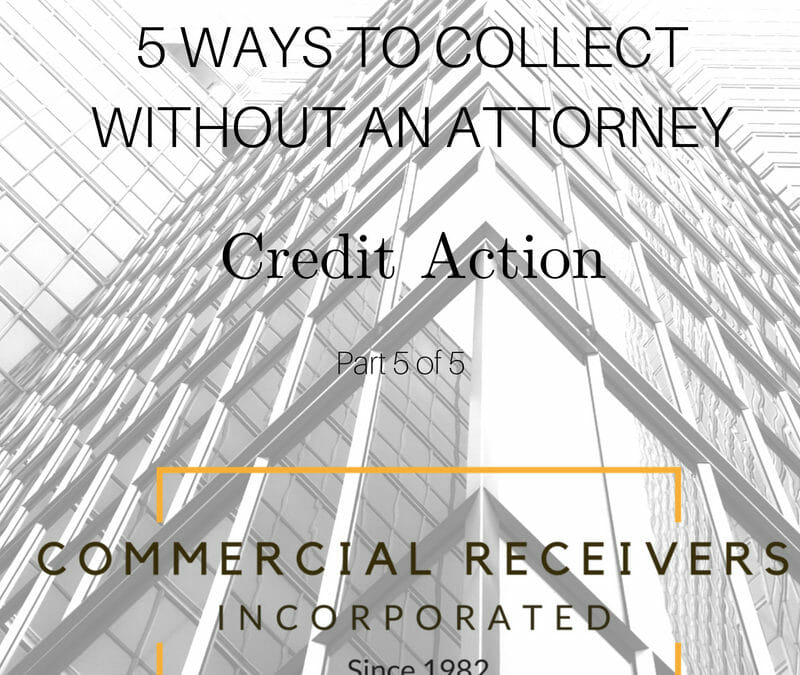 Commercial Debt Collection, without an attorney – Credit Action